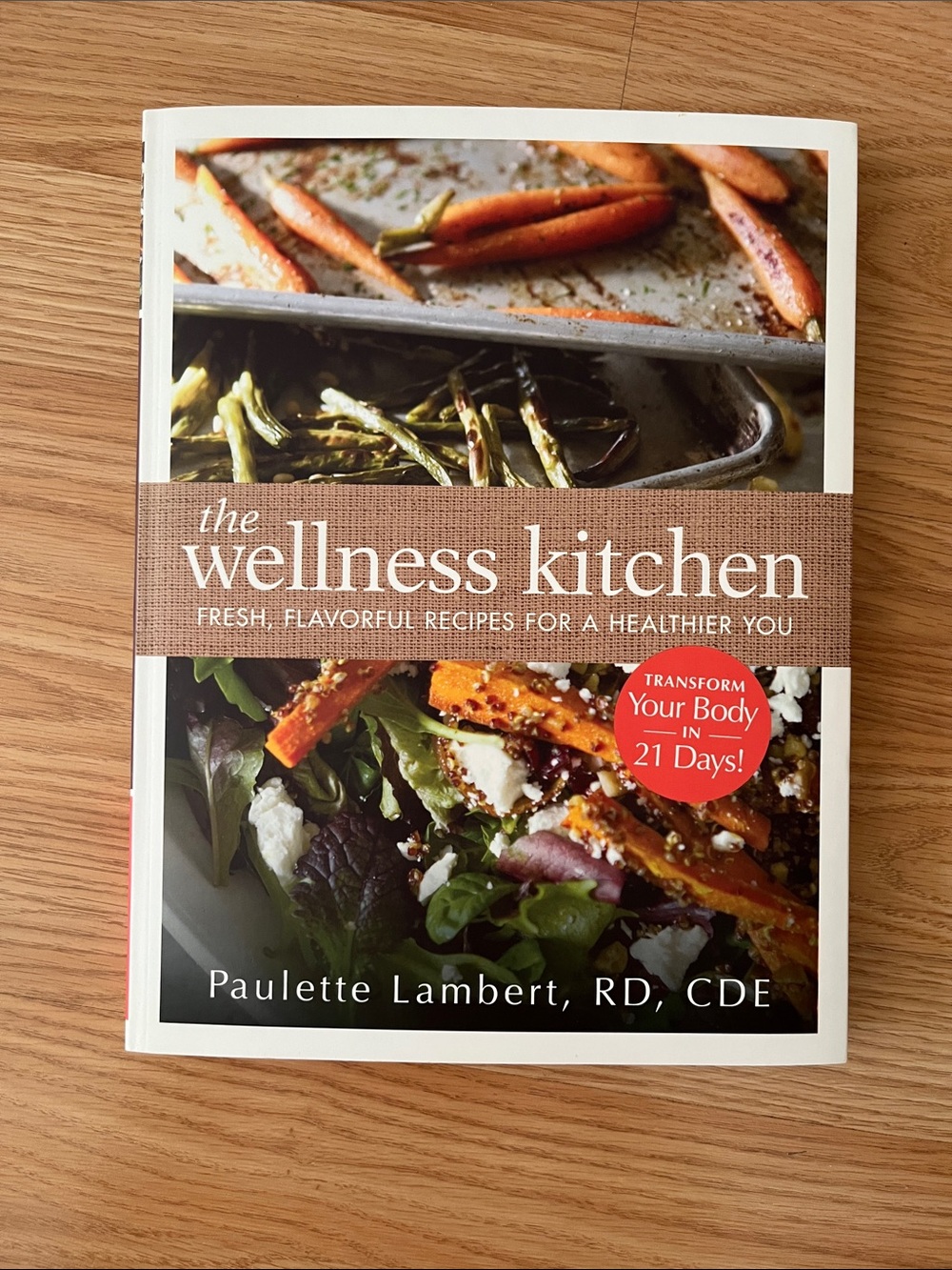 The Wellness Kitchen Cookbook by Paulette Lambert - White Cover